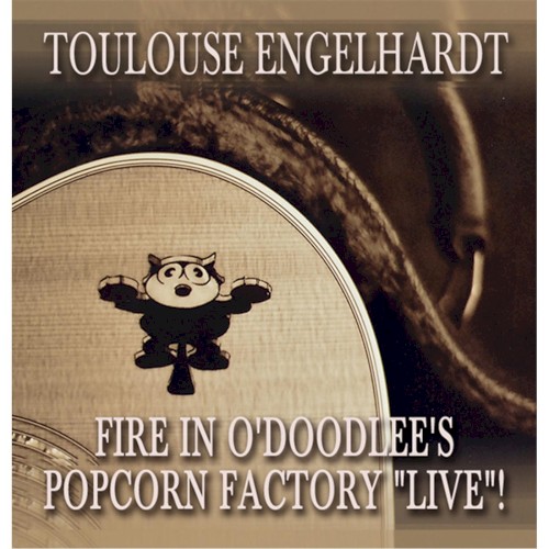 Fire in O’Doodlee’s Popcorn Factory (Live!)