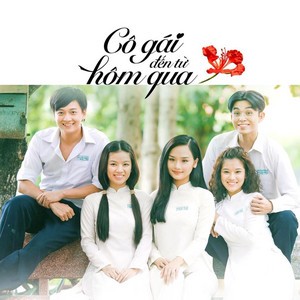 Cô Gái Ngày Hôm Qua (Cô Gái Đến Từ Hôm Qua OST)