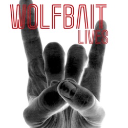 Wolfbait Lives