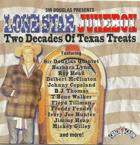 Sir Douglas Presents Lone Star Jukebox: Two Decades of Texas Treats