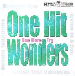 One Hit Wonders: One More Try