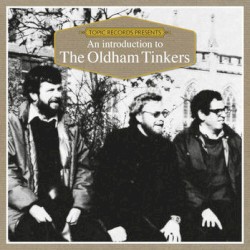 An Introduction To The Oldham Tinkers