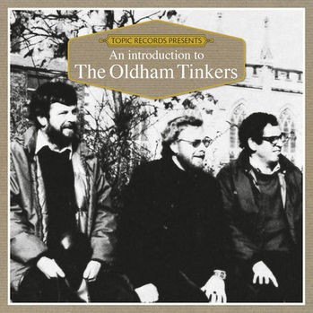 An Introduction To The Oldham Tinkers