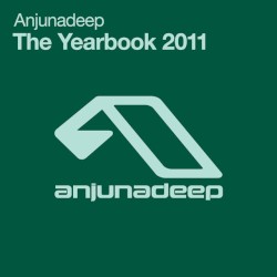 Anjunadeep: The Yearbook 2011