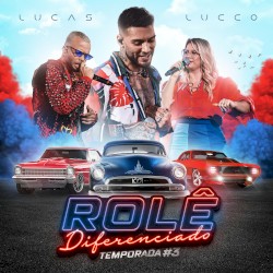 Rolê diferenciado, temporada #3
