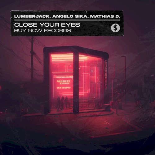 Close Your Eyes