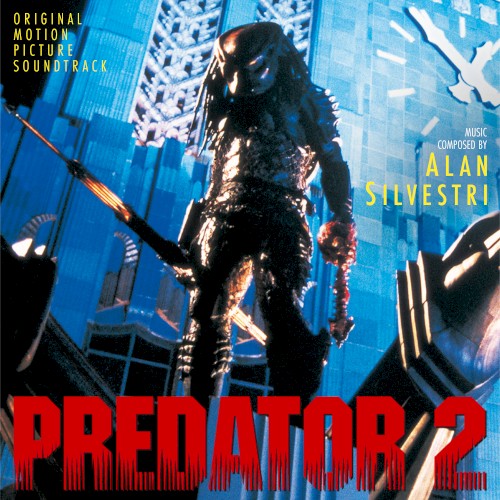 Predator 2: Original Motion Picture Soundtrack