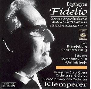 Beethoven: Fidelio / Bach: Brandenburg Concerto no. 5 / Schubert: Symphony n. 8 »Unfinished«