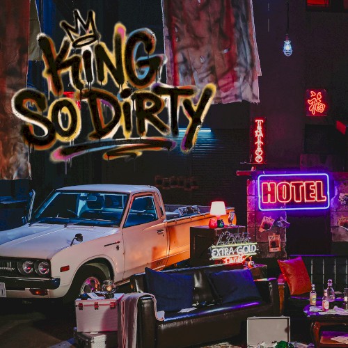 King So Dirty