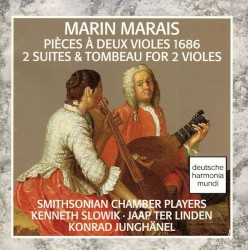 Pièces à deux violes 1686: 2 Suites & Tombeau for 2 violes