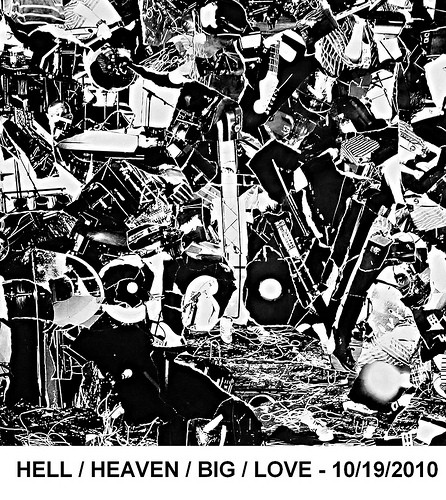Hell / Heaven / Big / Love