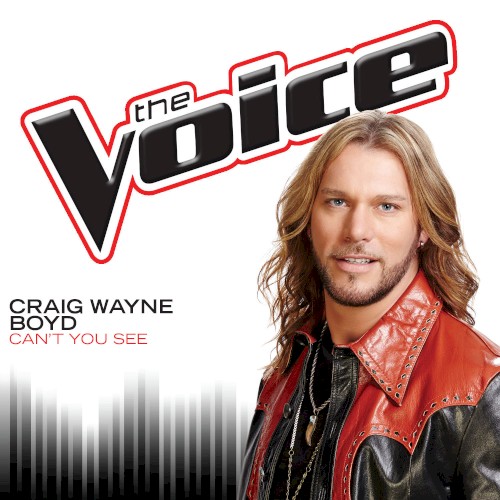 Can’t You See (The Voice Performance)