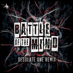 Battle of the Mind (Desolate One remix)