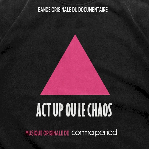 Act Up ou le Chaos (Bande originale du documentaire)