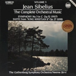 Symphony no. 3 in C, op. 52 / Suite from "King Kristian II", op. 27