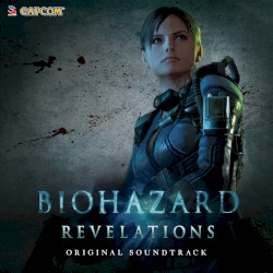 Resident Evil: Revelations (Original Soundtrack I)