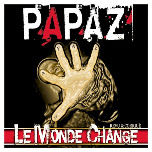 Le monde change : Revu & Corrigé