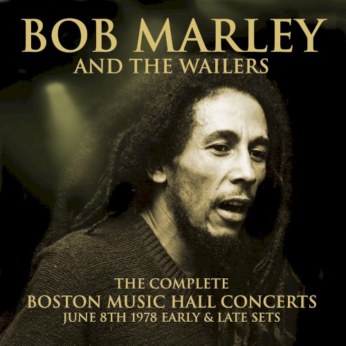 The Complete Boston Music Hall Concerts, June 8th 1978