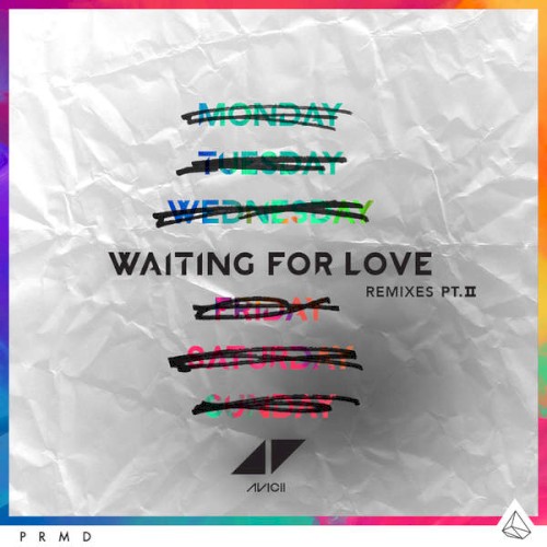 Waiting for Love (remixes, pt. II)