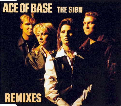 The Sign: Remixes