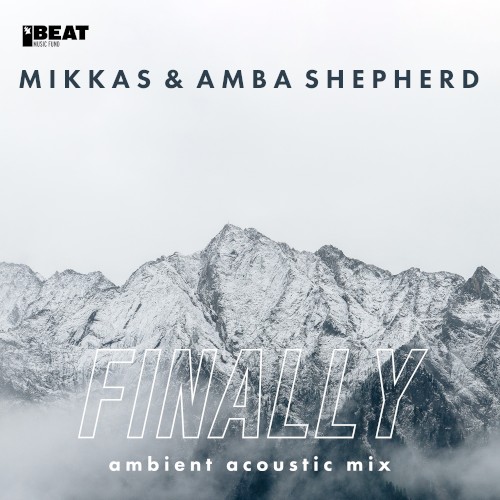 Finally (ambient acoustic mix)