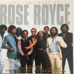 The Very Best Of Rose Royce "Live"