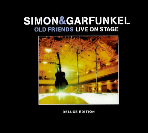 Old Friends: Live on Stage (deluxe edition)