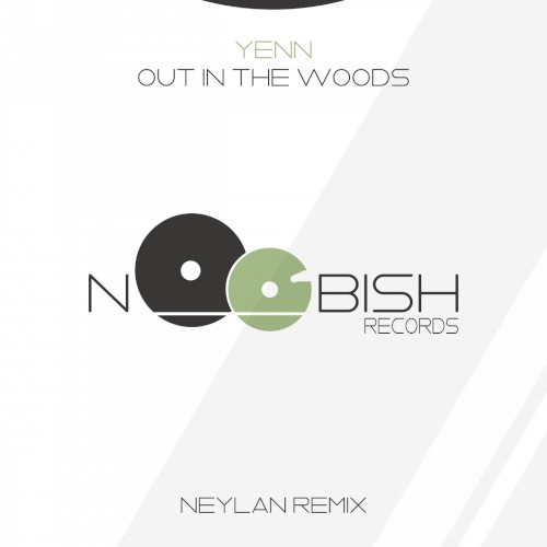 Out in the Woods (Neylan remix)
