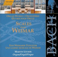 Organ Works: Scales from Weimar