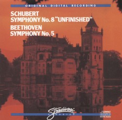Schubert: Symphony No. 8 / Beethoven: Symphony No. 5 Op. 67
