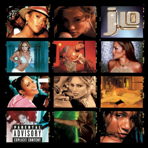 J To Tha L-O! The Remixes (Explicit Version)