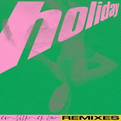 Holiday (remixes)