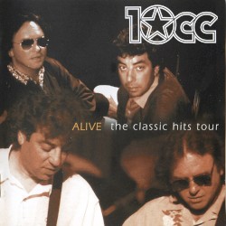 Alive: The Classic Hits Tour