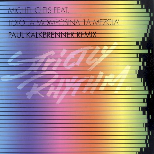 La Mezcla (Paul Kalkbrenner remix)