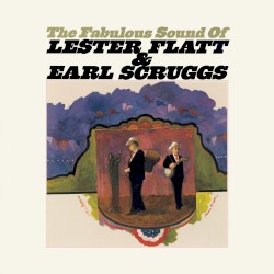 The Fabulous Sound of Flatt and Scruggs
