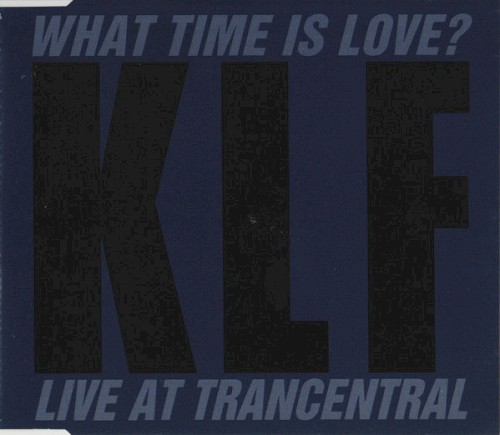 What Time Is Love? (Live at Trancentral)