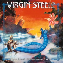 Virgin Steele I (The Anniversary Edition)