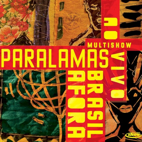 Multishow ao vivo: Paralamas, Brasil afora