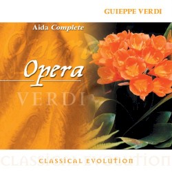 Classical Evolution: Verdi: Aida