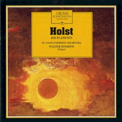 Grosse Komponisten und ihre Musik 50: Holst - Die Planeten