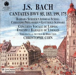 Cantates BWV 85, 183, 199, 175