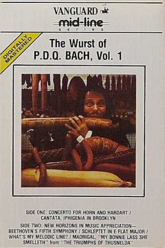 The Wurst of P.D.Q. Bach, Vol. 1