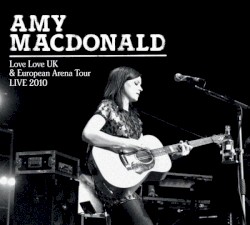 Love Love UK & European Arena Tour LIVE 2010: 07.11.2010 Hamburg