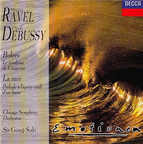 Ravel: Bolero / Le tombeau de Couperin / Debussy: La Mer / Prélude à l'après-midi d'un faune