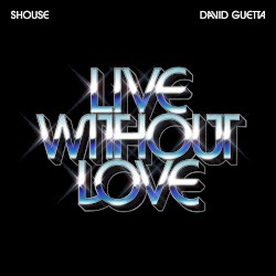 Live Without Love (Krystal Klear Remix)