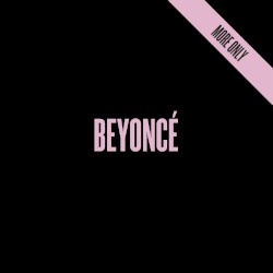 BEYONCÉ (more only)