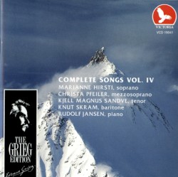 The Grieg Edition: Complete Songs, Volume IV