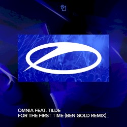For the First Time (Ben Gold remix)