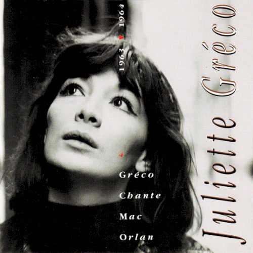 Volume 4: 1963-1964: Gréco chante Mac Orlan