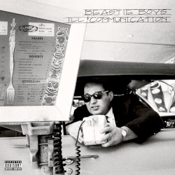 Ill Communication (Deluxe)